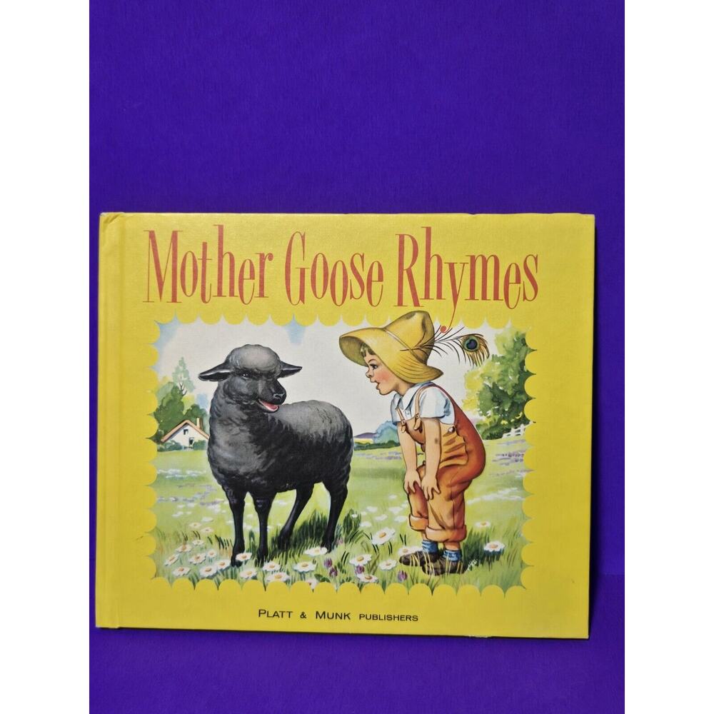 VINTAGE Mother Goose Rhymes~Platt and Munk Co Publisher 1950-1953 Childrens Book
